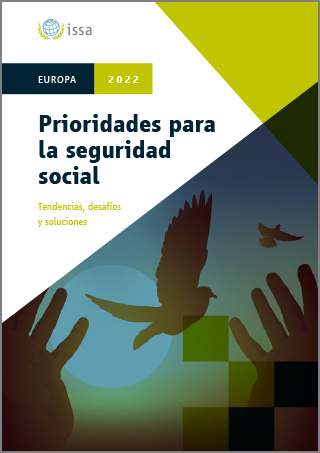 Prioridades para la seguridad social: Tendencias, desafíos y soluciones – Europa 2022