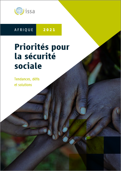 Priorités pour la sécurité sociale: tendances, défis et solutions – Afrique