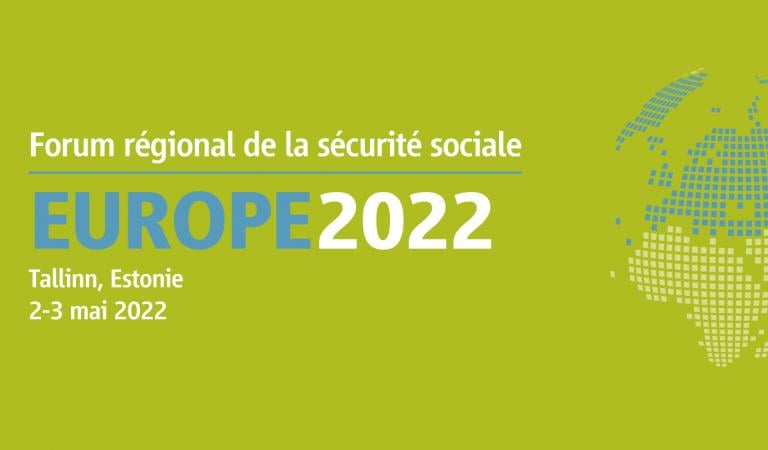 Forum régional de la sécurité sociale pour l’Europe - 2022